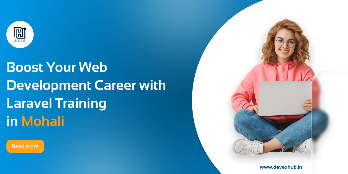 boost-your-web-development-career-with-laravel-training-in-mohali